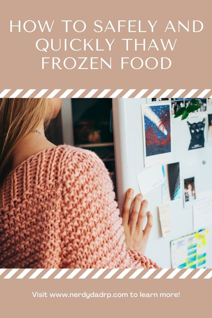 How to Safely and Quickly Thaw Frozen Food
