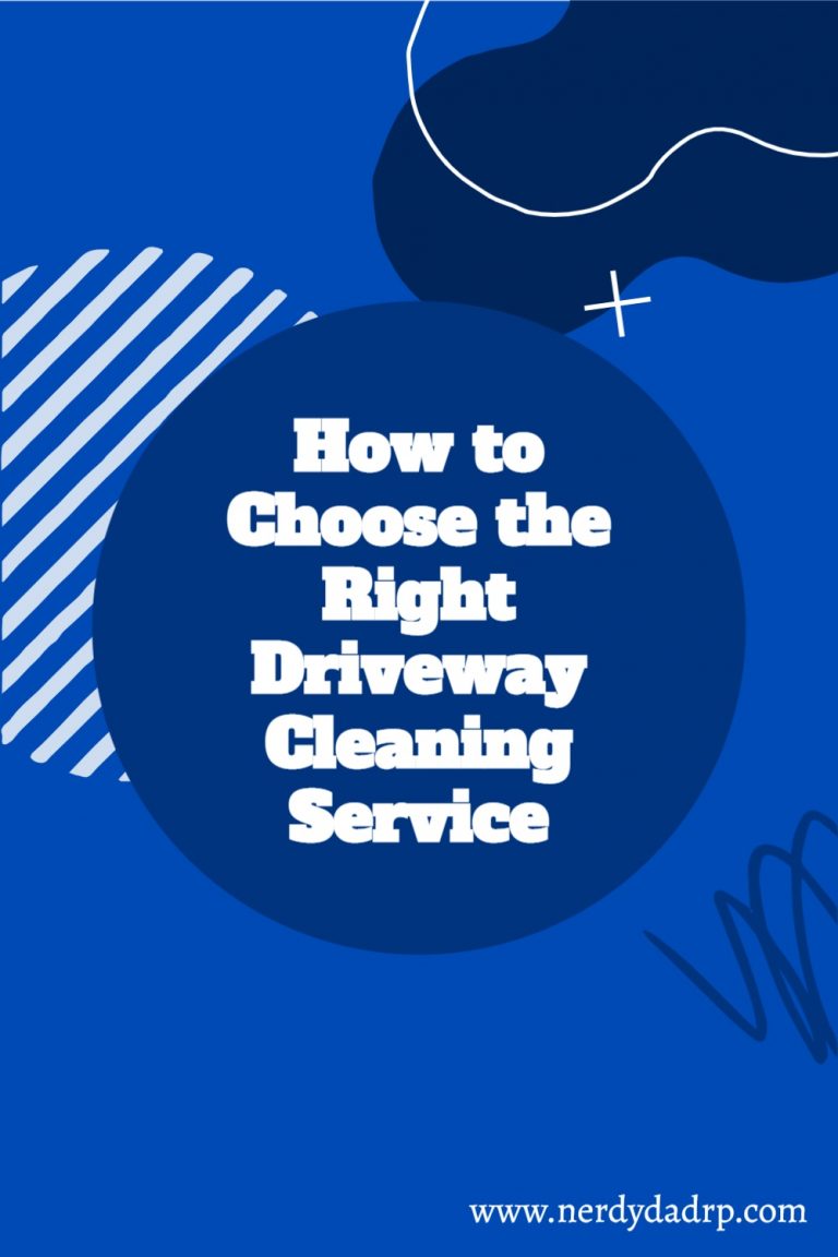 How to Choose the Right Driveway Cleaning Service