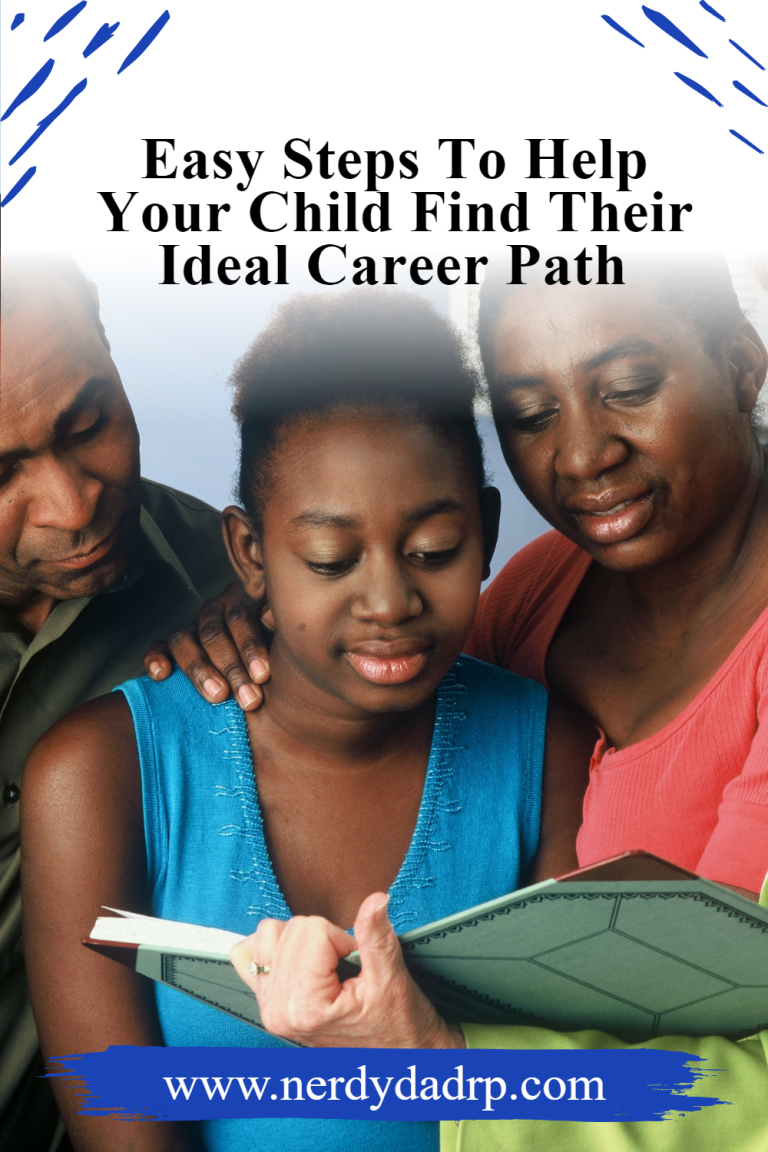 Easy Steps To Help Your Child Find Their Ideal Career Path