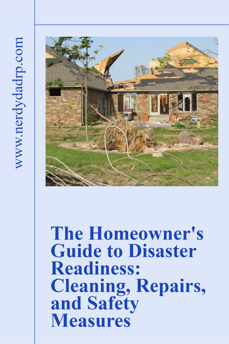The Homeowner’s Guide to Disaster Readiness: Cleaning, Repairs, and Safety Measures