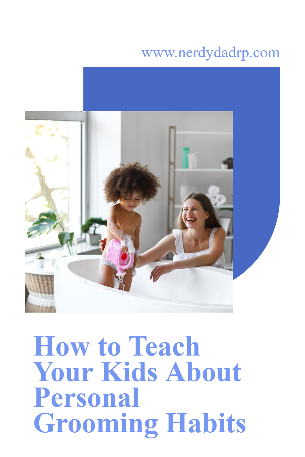How to Teach Your Kids About Personal Grooming Habits