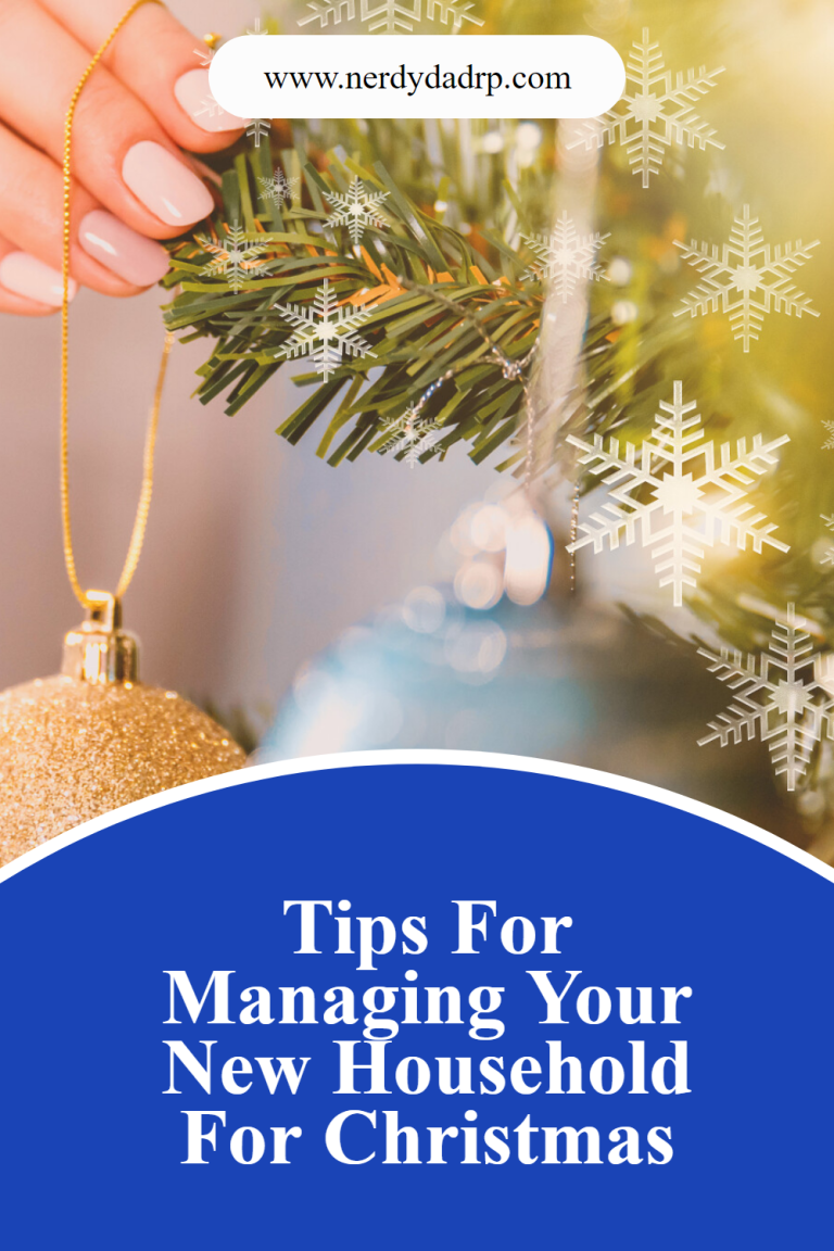 Tips For Managing Your New Household For Christmas