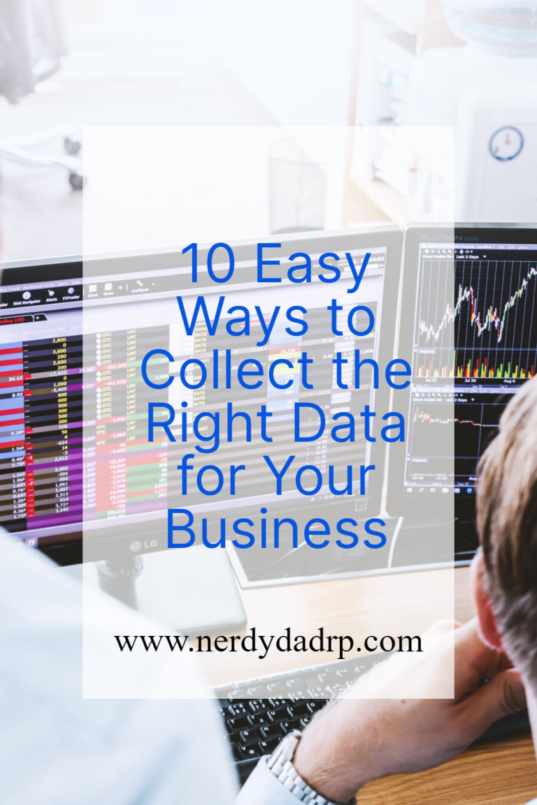 10 Easy Ways to Collect the Right Data for Your Business