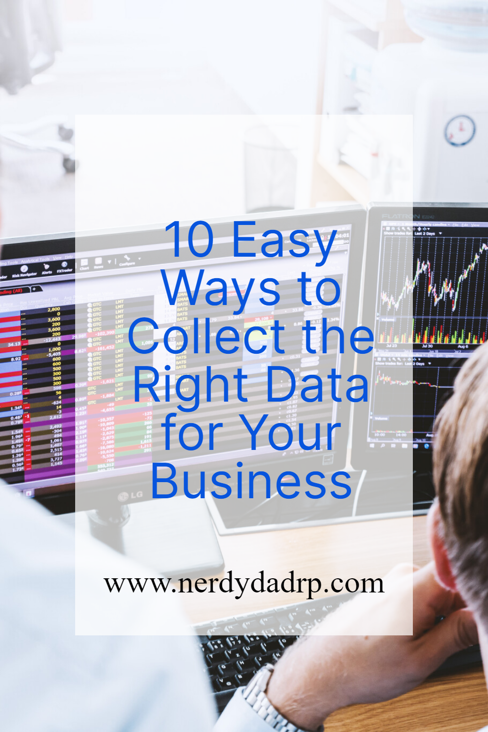 10 Easy Ways to Collect the Right Data for Your Business