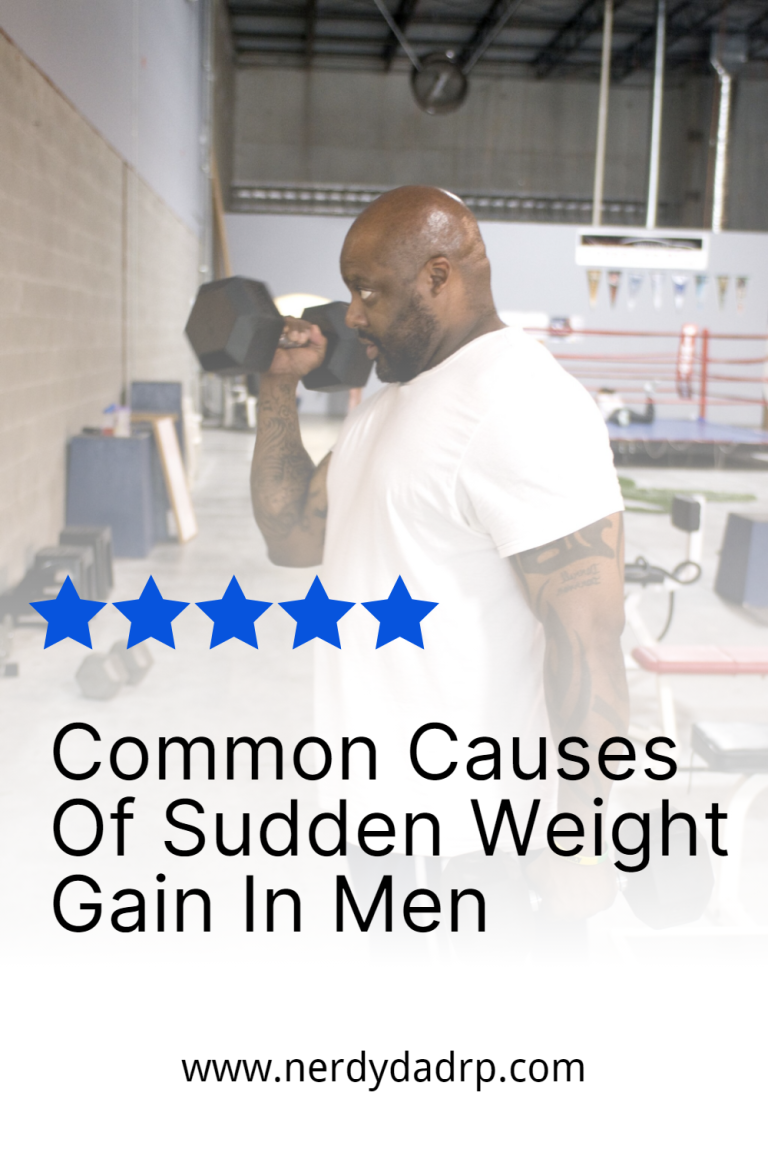 Common Causes Of Sudden Weight Gain In Men