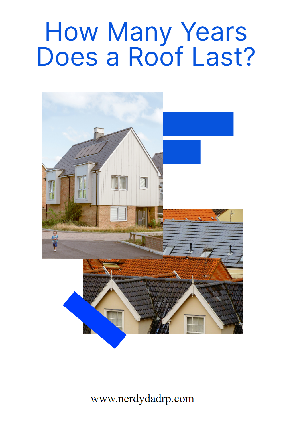 How Many Years Does a Roof Last?