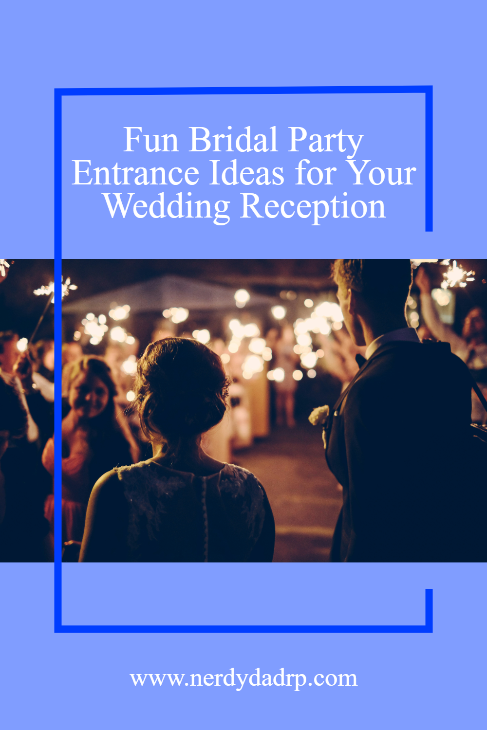 Fun Bridal Party Entrance Ideas for Your Wedding Reception