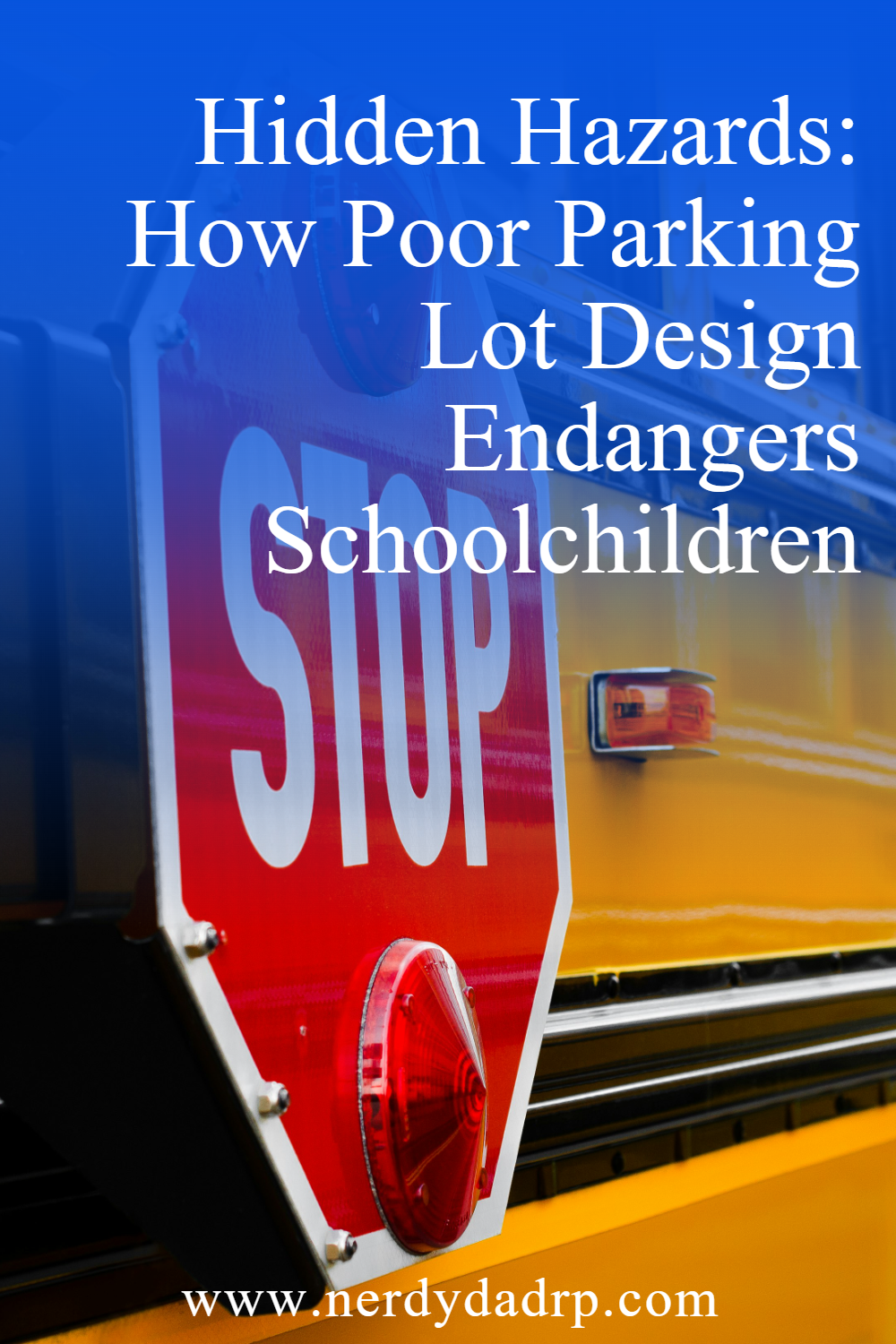 Hidden Hazards: How Poor Parking Lot Design Endangers Schoolchildren