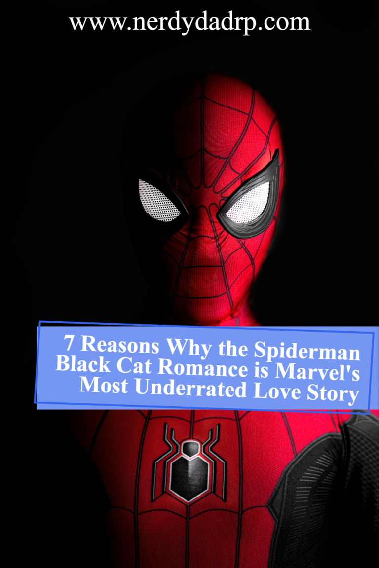 7 Reasons Why the Spiderman Black Cat Romance is Marvel’s Most Underrated Love Story