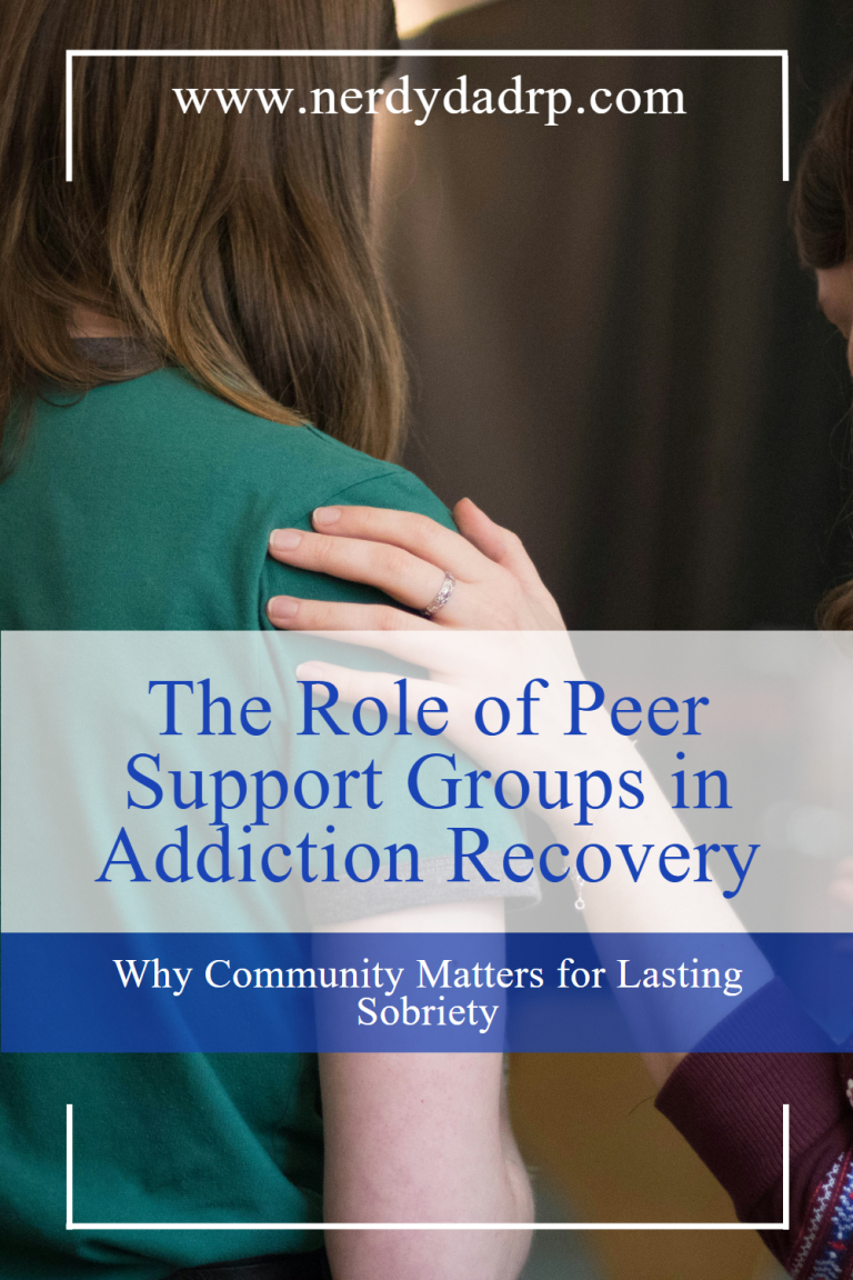 The Role of Peer Support Groups in Addiction Recovery: Why Community Matters for Lasting Sobriety